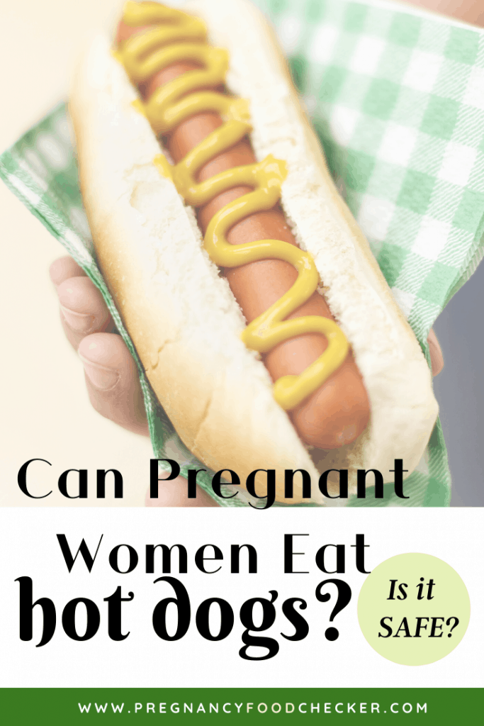 Can You Have Mini Hot Dogs While Pregnant