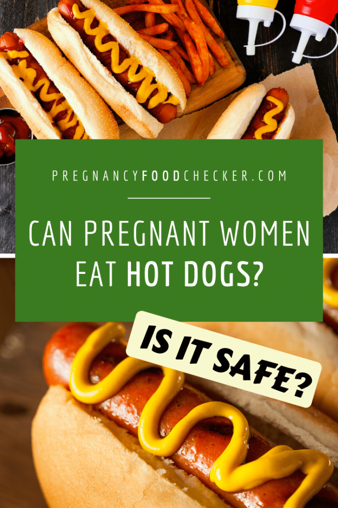 Can I Eat Hot Dogs While Pregnant? Is It Safe? Pregnancy Food Checker